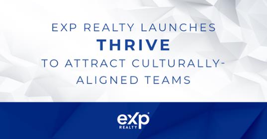 eXp Realty 激励团队加入新的股权激励 ＂Thrive＂ 计划